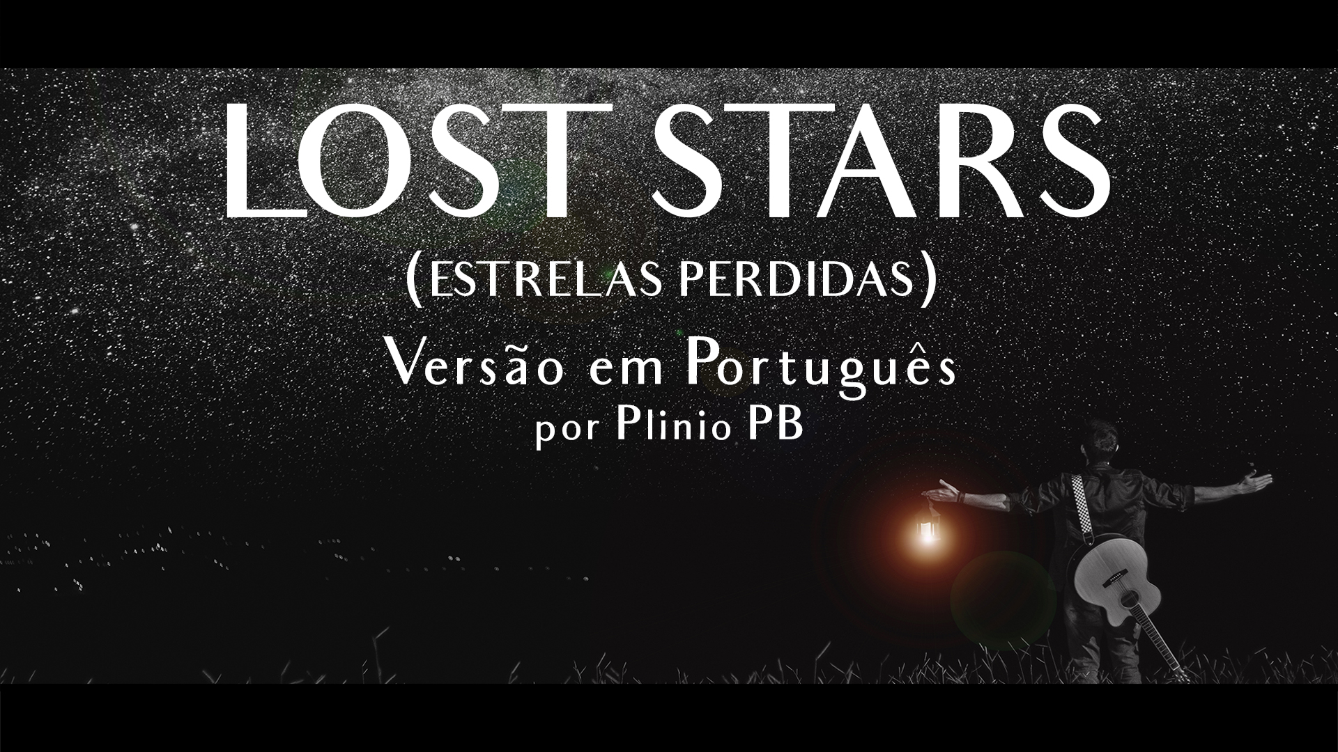 Versões: Tradução em Português da Música Lost Stars
